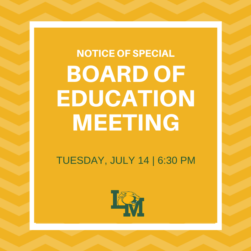 LM Board to hold special meeting July 14